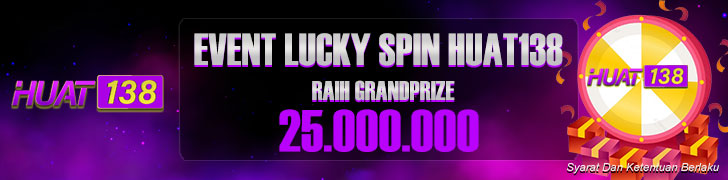 EVENT LUCKY SPIN HUAT138
